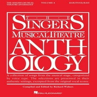 Музички Театар на пејачката Антологија: Музички Театар На Пејачката Антологија-Том 4: Само Баритонска Бас Книга